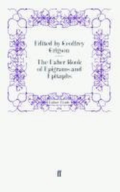 The Faber Book of Epigrams and Epitaphs