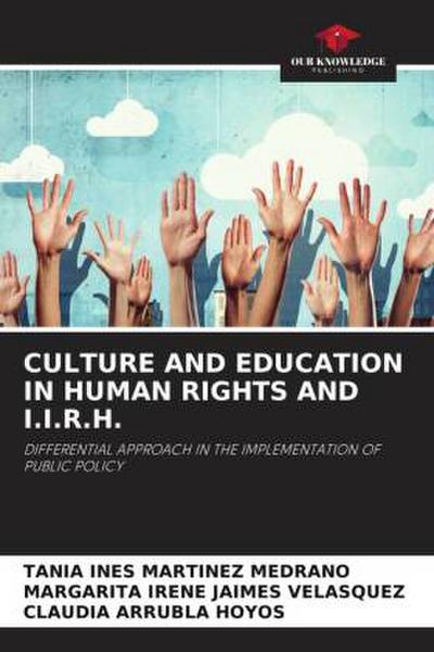 CULTURE AND EDUCATION IN HUMAN RIGHTS AND I.I.R.H.