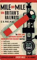 Mile by Mile on Britain’s Railways