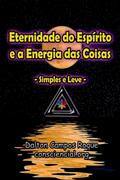 Eternidade Do Espírito E A Energia Das Coisas