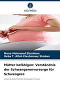 Mütter befähigen: Verständnis der Schwangerenvorso