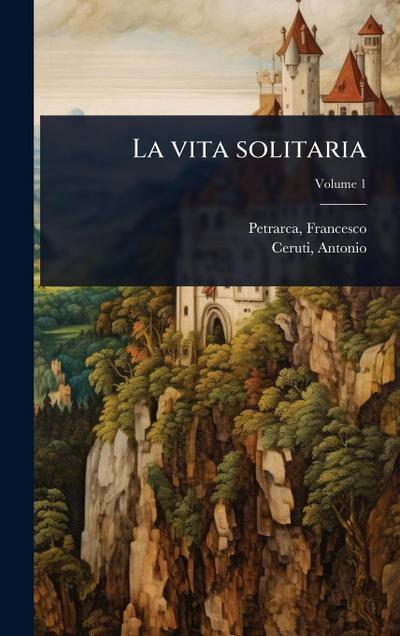 La vita solitaria