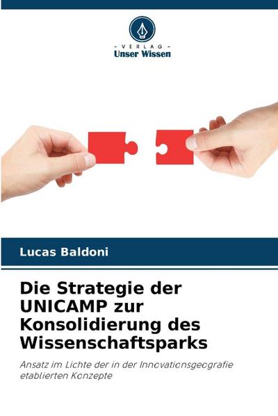 Die Strategie der UNICAMP zur Konsolidierung des Wissenschaftsparks