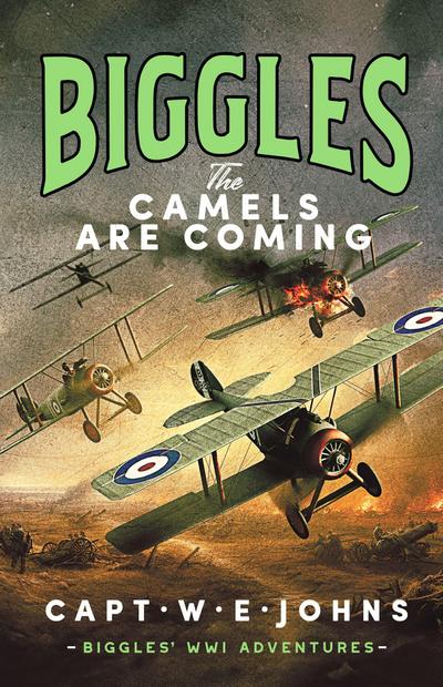 Biggles: The Camels are Coming
