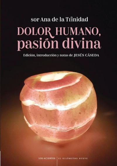Dolor humano, pasión divina: Sonetos