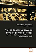 Traffic Concentration and Level of Service of Road