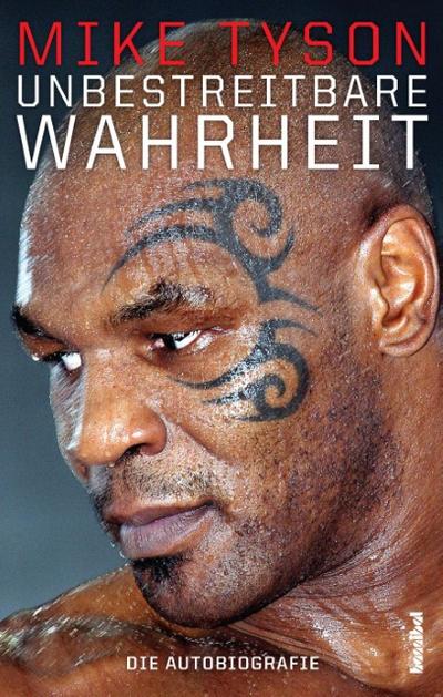 Mike Tyson - Unbestreitbare Wahrheit