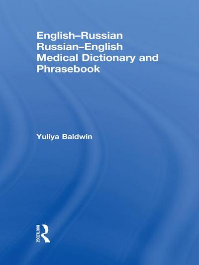 English-Russian Russian-English Medical Dictionary and Phrasebook