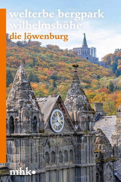 Schlosspark Wilhelmshöhe - Die Löwenburg