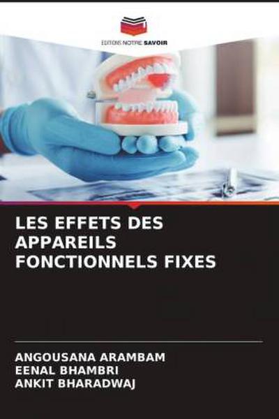 LES EFFETS DES APPAREILS FONCTIONNELS FIXES