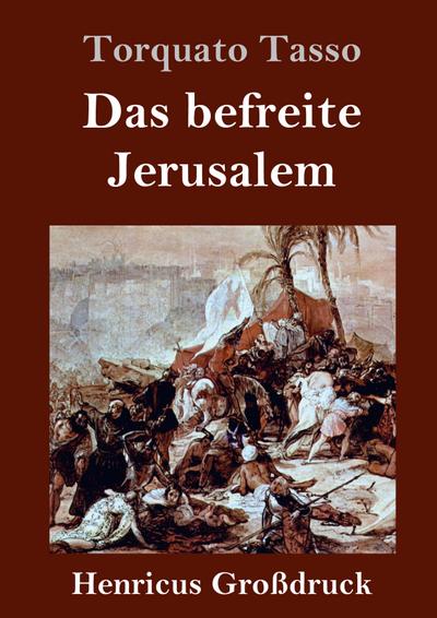 Das befreite Jerusalem (Großdruck)