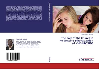 The Role of the Church in Re-dressing Stigmatization of VVF- HIV/AIDS