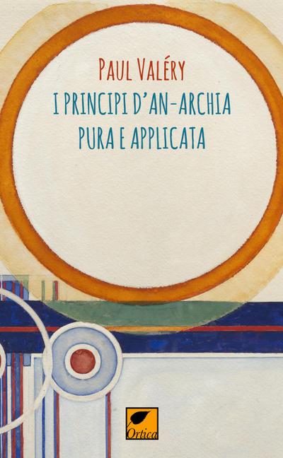 I principi d’anarchia pura e applicata