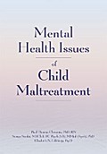 Mental Health Issues of Child Maltreatment