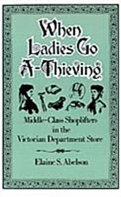 When Ladies Go A-Thieving