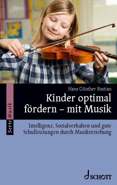 Kinder optimal fördern - Mit Musik