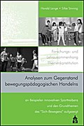 Analysen zum Gegenstand bewegungspädagogischen Handelns