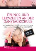 Übungs- und Lernzeiten an der Ganztagsschule