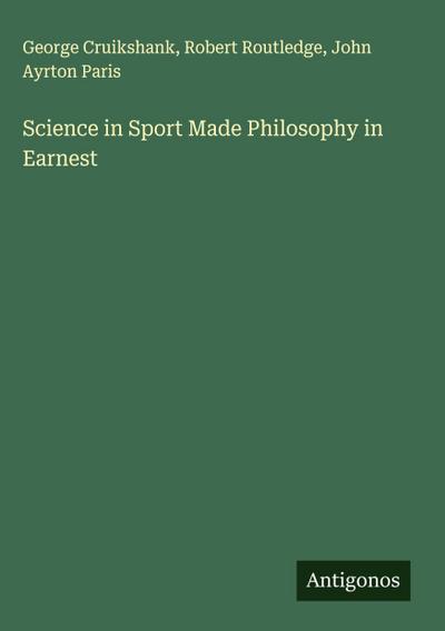 Science in Sport Made Philosophy in Earnest