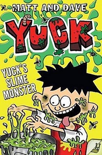 Yuck’s Slime Monster
