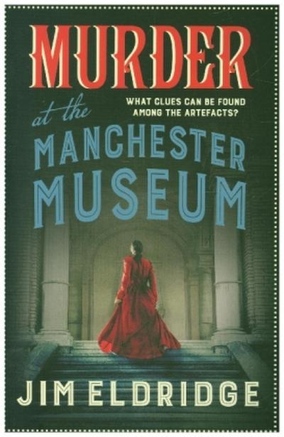 Murder at the Manchester Museum