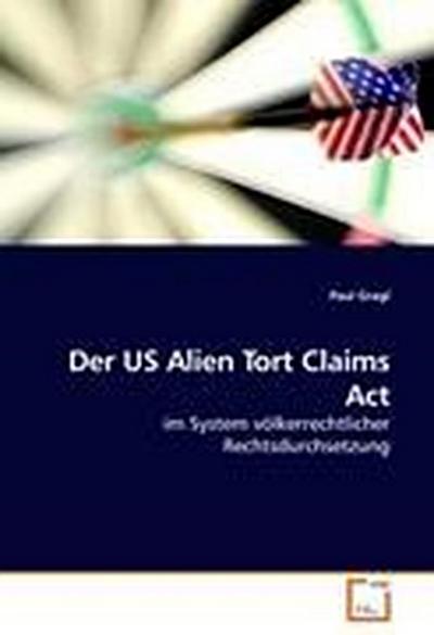 Der US Alien Tort Claims Act