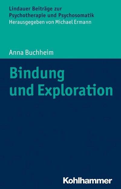 Bindung und Exploration