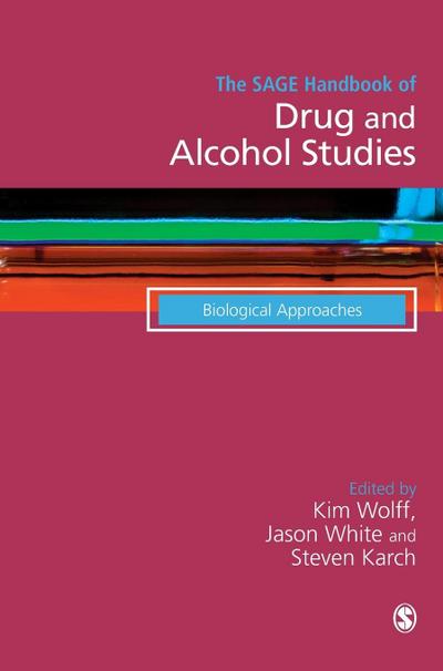The SAGE Handbook of Drug & Alcohol Studies
