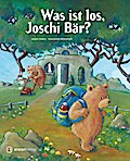 Was ist los, Joschi Bär
