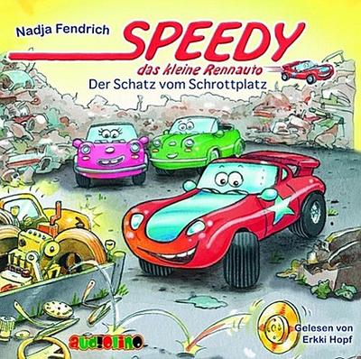 Speedy, das kleine Rennauto: Der Schatz vom Schrottplatz, Audio-CD