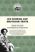 Ich scheiß auf deutsche Texte: Ausgewählte Songtexte