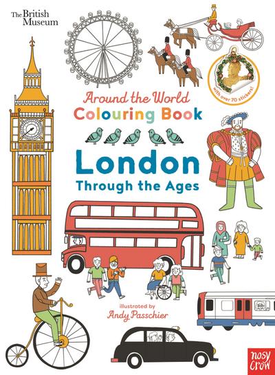 British Museum: Around the World Colouring: London Through the Ages