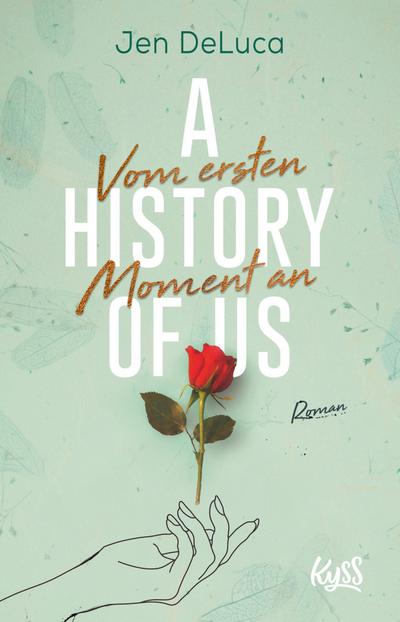 A History of Us - Vom ersten Moment an