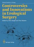 Controversies and Innovations in Urological Surgery