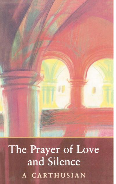 Prayer of Love and Silence