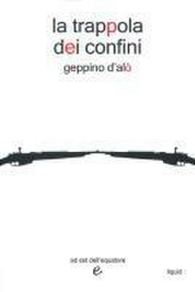 D’Alò, G: Trappola dei confini