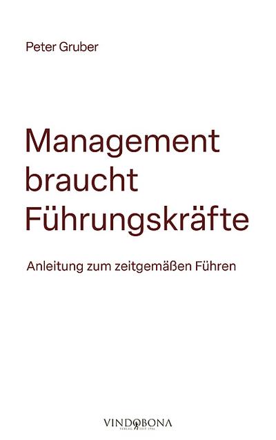 Management braucht Führungskräfte