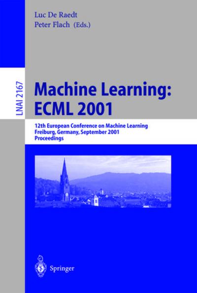Machine Learning: ECML 2001