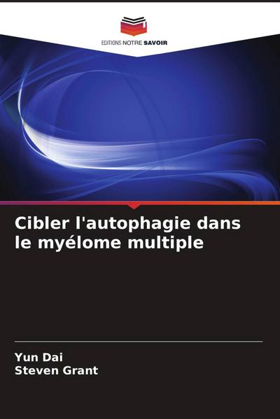 Cibler l’autophagie dans le myélome multiple