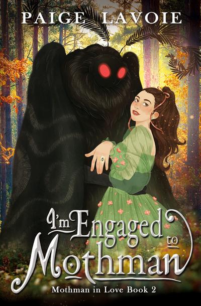 I’m Engaged to Mothman