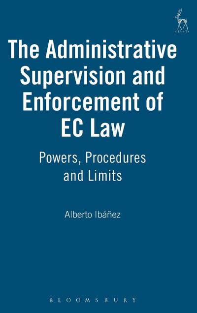 Administrative Supervision and Enforcement of EC Law