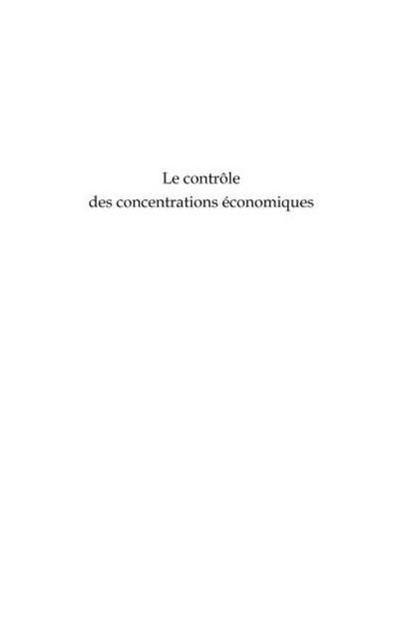 Le controle des concentrations economiques