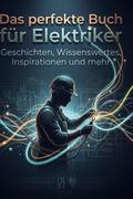 Das perfekte Buch für Elektriker