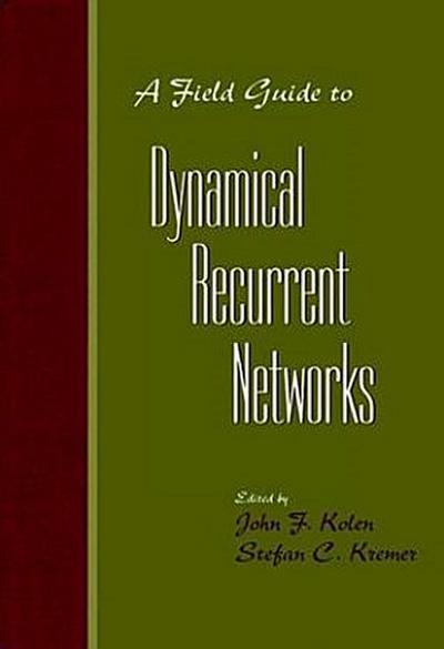 A Field Guide to Dynamical Recurrent Networks
