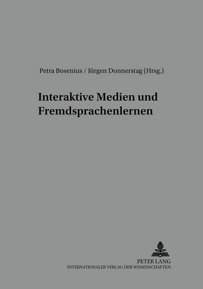 Interaktive Medien und Fremdsprachenlernen