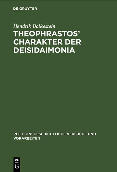 Theophrastos’ Charakter der Deisidaimonia