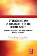 Cybercrime and Cybersecurity in the Global South