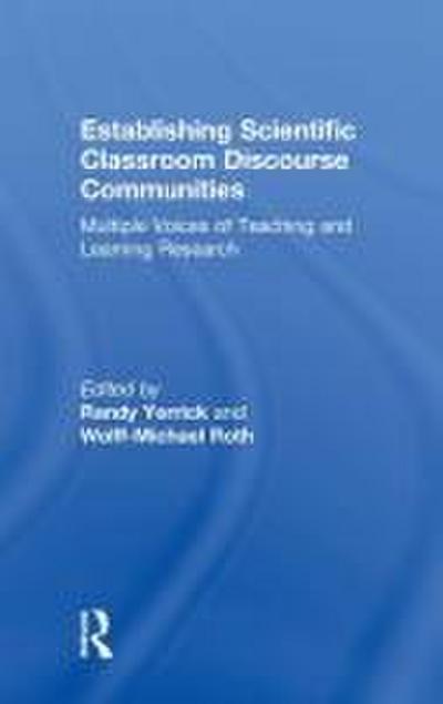 Establishing Scientific Classroom Discourse Communities