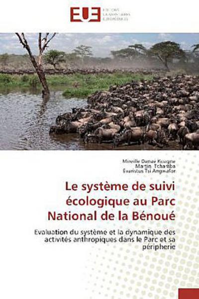 Le système de suivi écologique au Parc National de la Bénoué