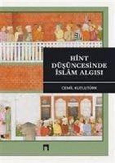Hint Düsüncesinde Islam Algisi
